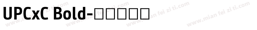 UPCxC Bold字体转换